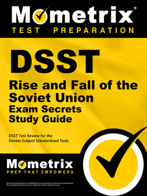 cover image of DSST Rise and Fall of the Soviet Union Exam Secrets Study Guide